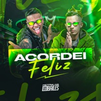 Acordei Feliz (feat. MC Pipokinha) - Single - Mc Lobinho & DJ AD
