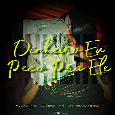 Dinheiro Eu Peço pra Ele - EP