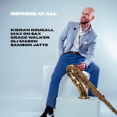 Nothing at all (feat. Grace Walker) - Single