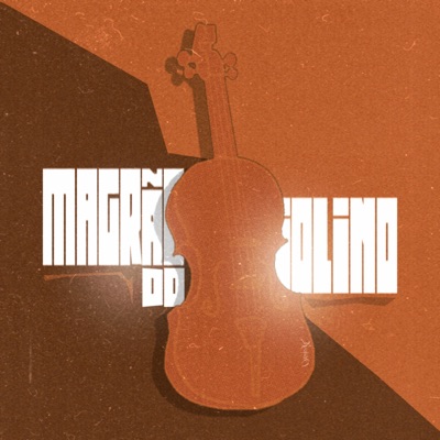 Magrão no Violino - Single