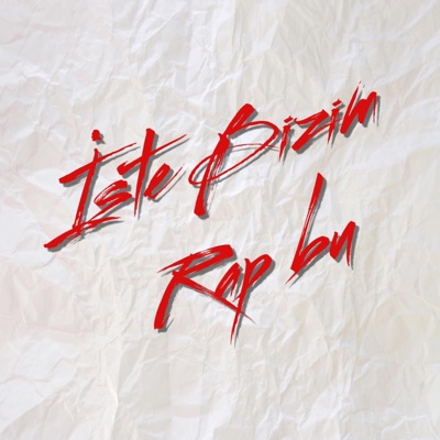 İşte Bizim Rap Bu (feat. Marki) - Single