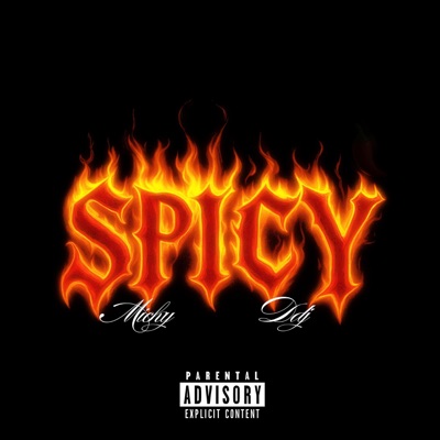 SPICY (feat. DDJ") - Single