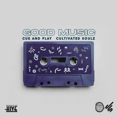 Good Music (feat. Cultivated Soulz) - Single