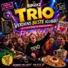 Trio - Verdens Beste Klubb!