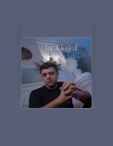 Ascolta Tural Toğrul, guarda video musicali, leggi la biografia, vedi le date del tour & altro!