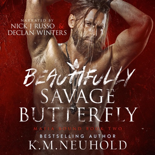 Beautifully Savage Butterfly: Mafia Bound, Book 2 (Unabridged) cover