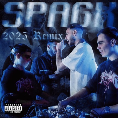 SPAGK 2025 REMIΧ (feat. Spagk) - Single