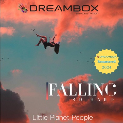 Falling so hard (feat. Little Planet People) [Remastered 2024] - Single