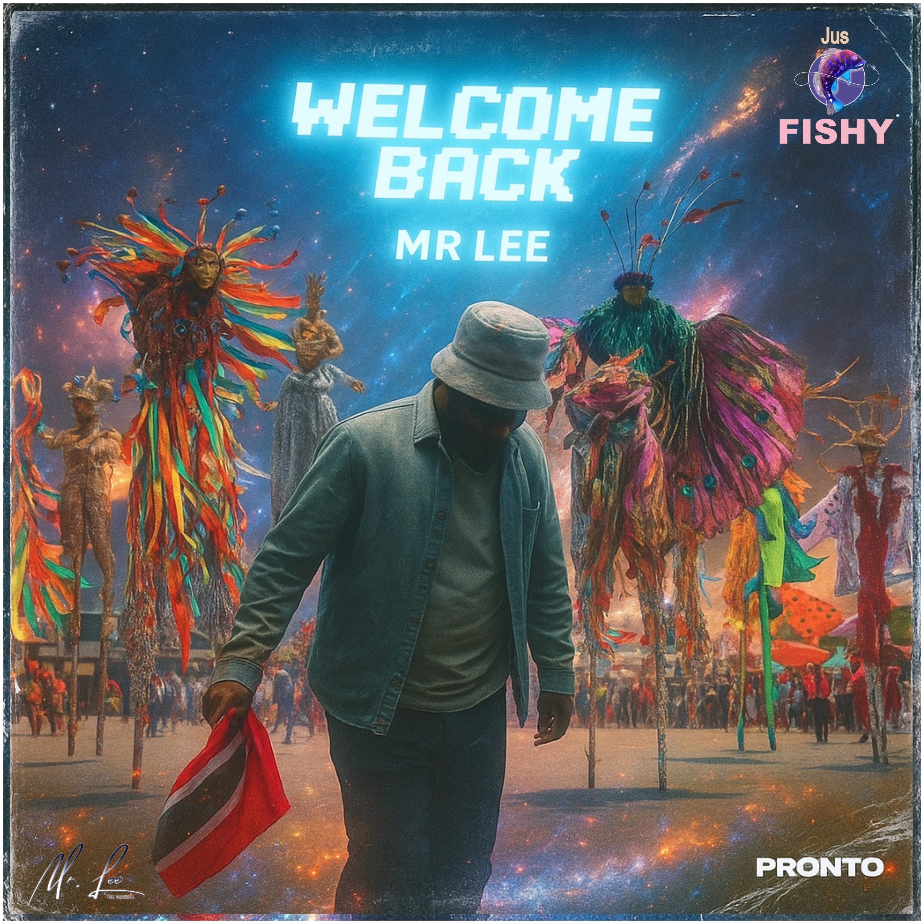 Mr Lee - Welcome Back