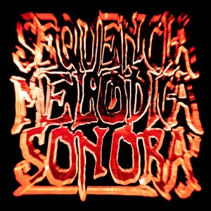 SEQUÊNCIA MELÓDICA SONORA - Single