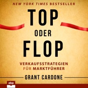 Top oder Flop - Grant Cardone