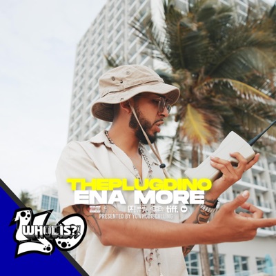 Ena More (feat. ThePlugDino) - Single