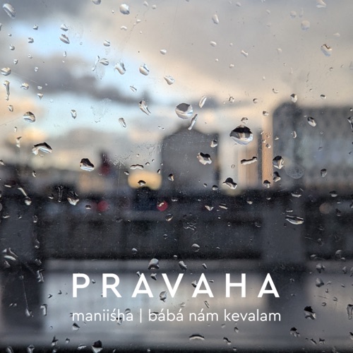 cover for track P R A V A H A  Mantra Bábá Nám Kevalam - EP of artist maniiśha