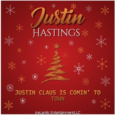 Justin Claus Is Comin' To Town