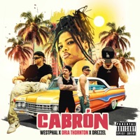 Cabrón - Single - Drezzel, Dria Thornton & WE$TPHAL