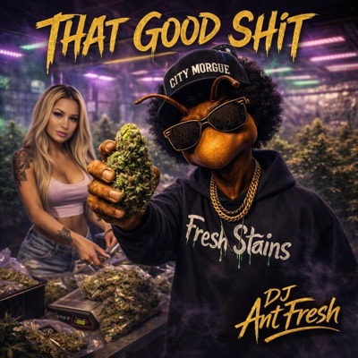 That Good Shit - Single