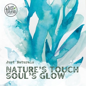 Nature’s Touch, Soul’s Glow