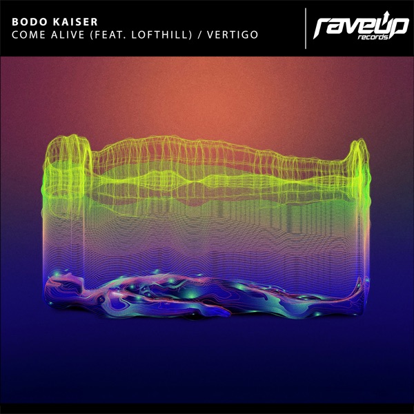 Come Alive / Vertigo (feat. Lofthill) - EP