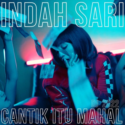 Cantik Itu Mahal Dj 2022 - Single