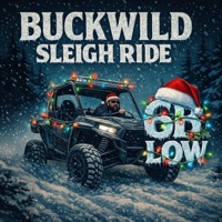 Buckwild Sleigh Ride - Single - 6B.Low
