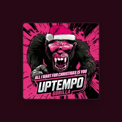 Listen to Uptempo Gorilla, watch music videos, read bio, see tour dates & more!