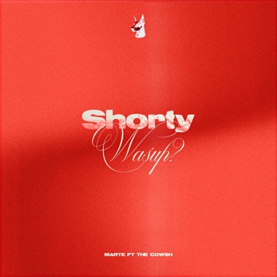 SHORTY WASUP? (feat. The Cowsh, Unos Music & dimelo nando) - Single