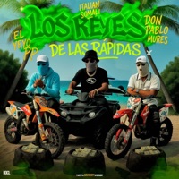 Los Reyes De Las Rápidas (feat. El Yeyo PP & Don Pablo Mures) - Single - Italian Somali