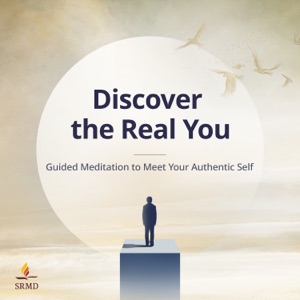Discover the Real You: Guided Meditation to Meet Your Authentic Self
