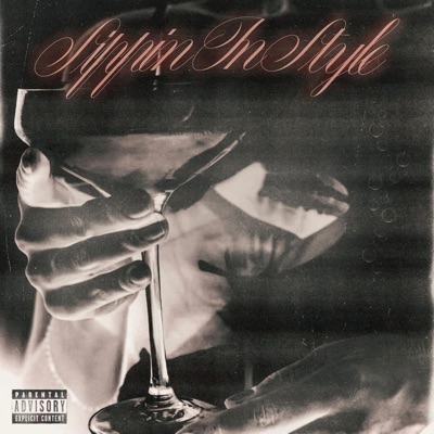 Sippin In Style - Single