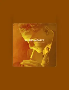 Ακούστε περιεχόμενο από El Belmonté, παρακολουθήστε μουσικά βίντεο, διαβάστε το βιογραφικό, δείτε ημερομηνίες περιοδείας, και πολλά ακόμη!