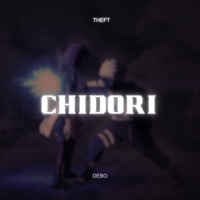 CHIDORI (feat. DEBO) - Single - THEFT