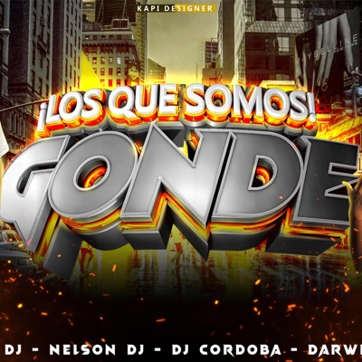 GONDE (RITMO EXOTICO) (feat. KAPI DJ, DARWIN DJ & NELSON DJ) [Special Version] - Single