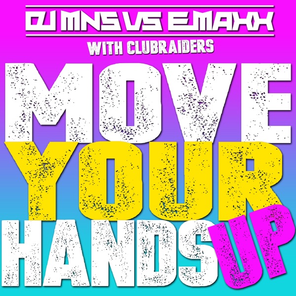 Move Your Hands Up - Single