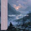 Journey to Stillness: Spoken Meditations for Peace