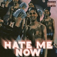 Hate Me Now - Single - UvierMyGod