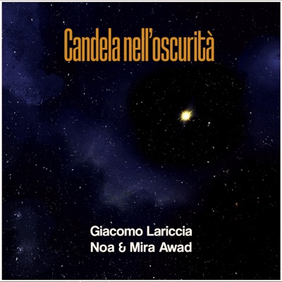 Candela nell'oscurità (feat. Noa & Mira Awad) - Single