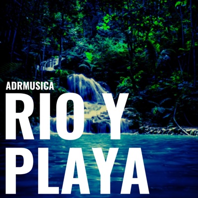 RIO Y PLAYA - Single