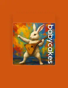 Luister naar Babycakes, bekijk muziekvideo's, lees de bio, bekijk de tourdata, en meer!