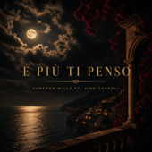 E Più Ti Penso (feat. Aine Carroll)