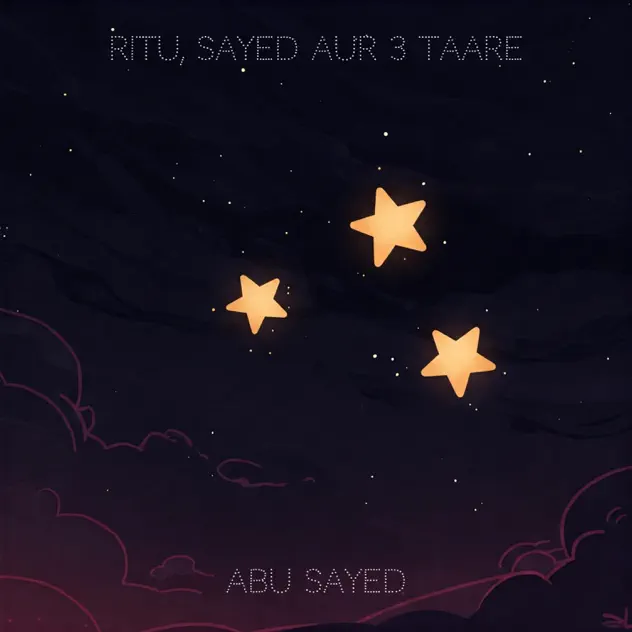 Album art for Ritu, Sayed aur 3 Taare by Abu Sayed