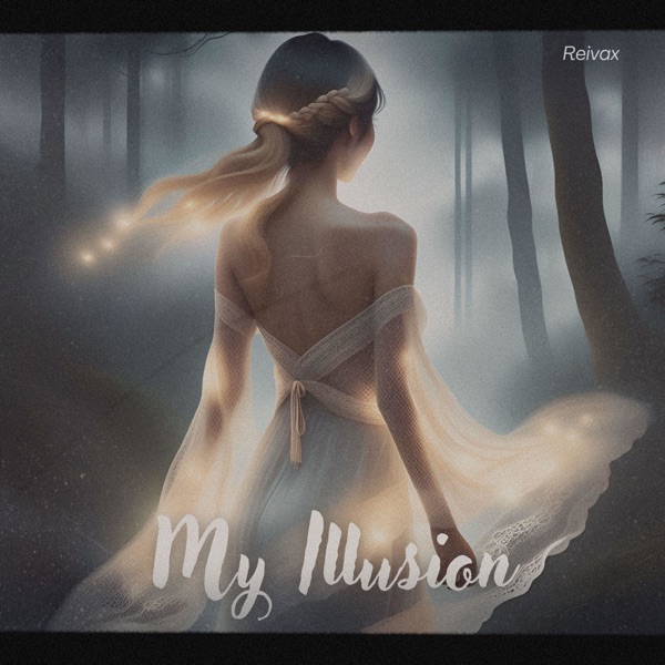 My Illusion - Single