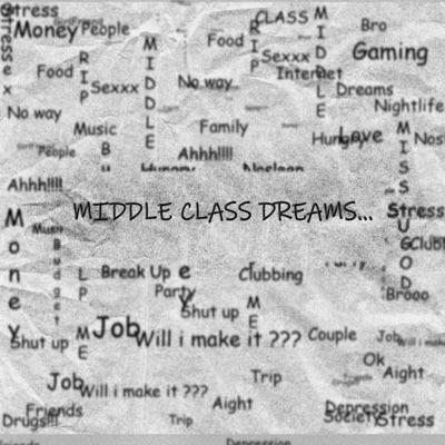 Middle Class Dreams - EP