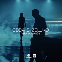 Više od sreće - Single - Ceca & Željko Joksimović