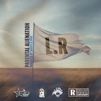 Parental Alienation - Single - Lone Realness