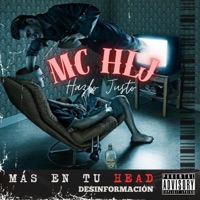 Más en tu head desinformación (feat. Xplicitony & Dj K-tara) - Single - Mc hlj