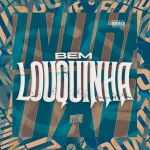 Bem Louquinha