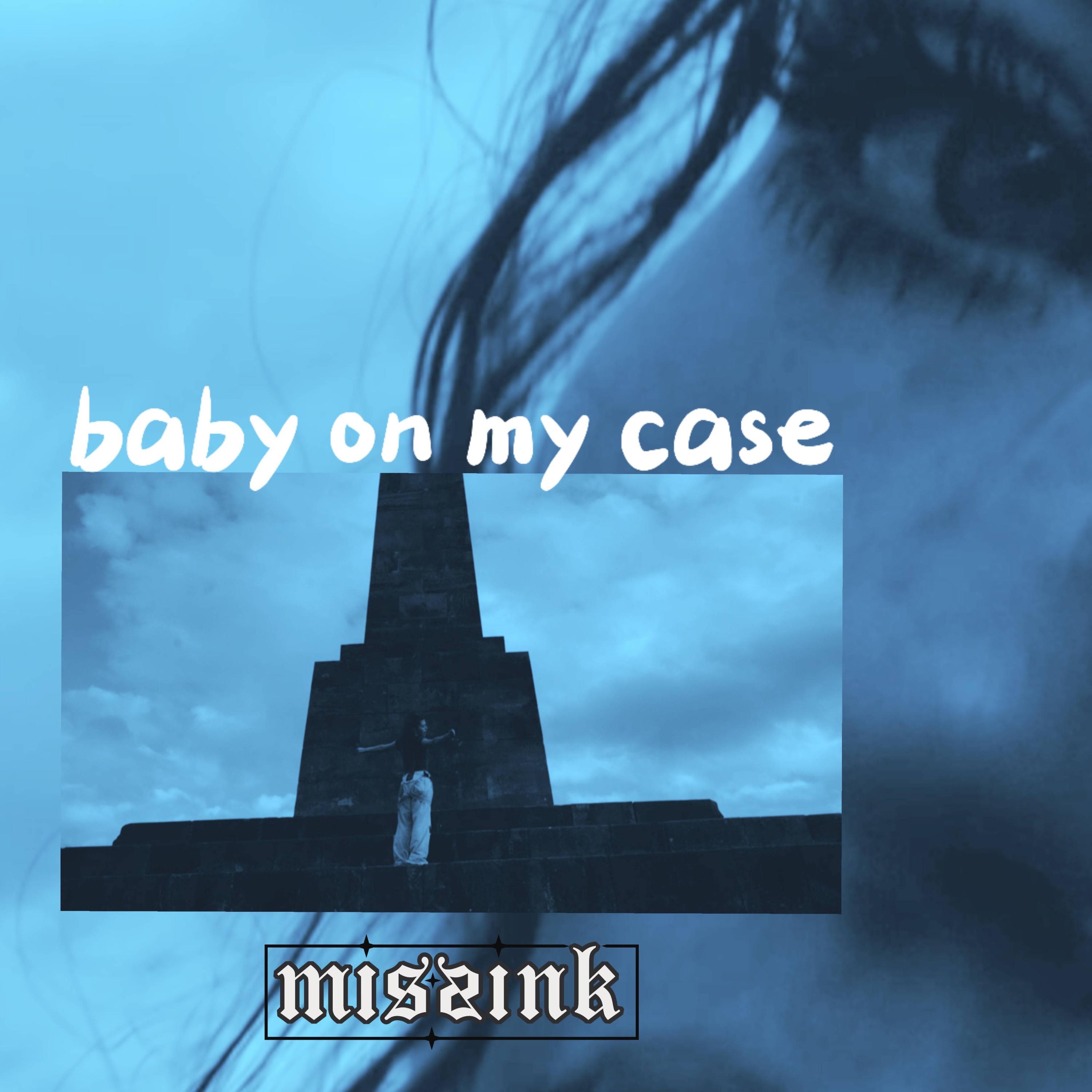 baby on my case - Single