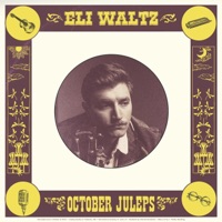 October Juleps (Acoustic) - EP - Eli Waltz