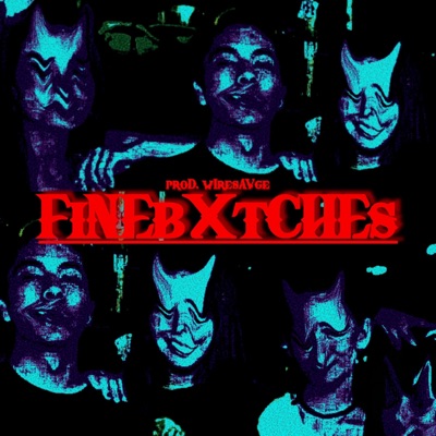 fineBxtches - Single