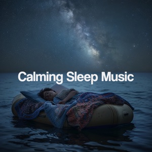 Calming Sleep Music